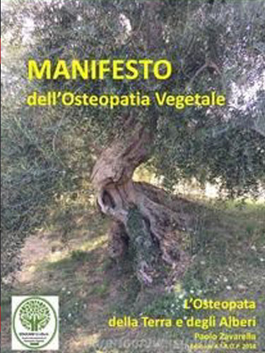 Manifesto dell'osteopatia vegetale. L'osteopata della terra e degli alberi